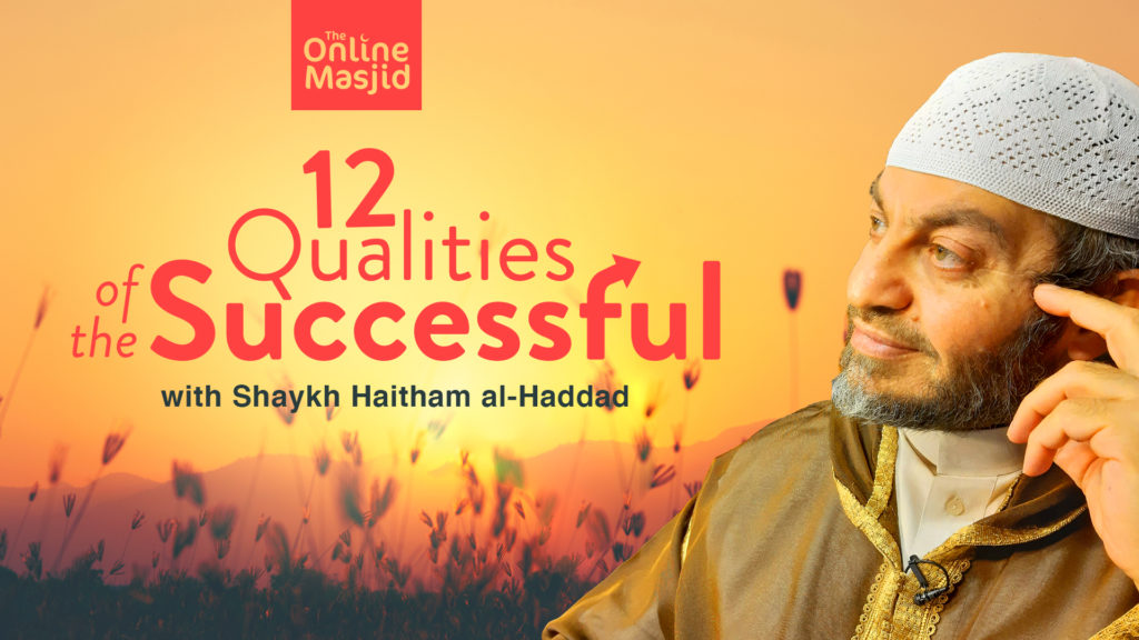 What are those amazing qualities that we need to develop to become successful people in this world and the next? Join Sh. Haitham for an exclusive series.